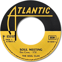 The Soul Clan (Arthur Conley, Ben E. King, Don Covay, Joe Tex, Solomon Burke) : Soul Meeting - 7" PS from France, 1968