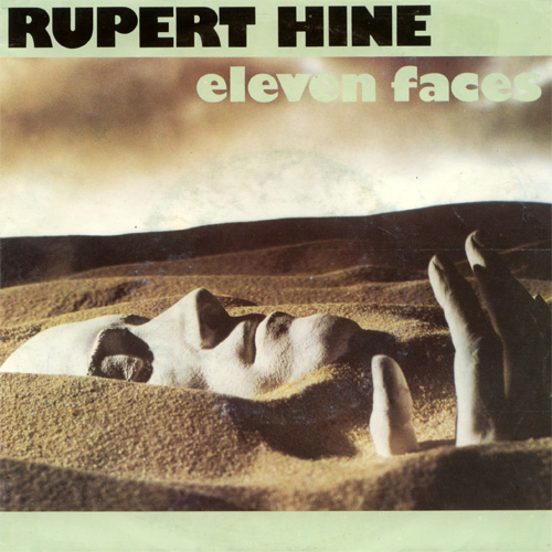 Rupert Hine : Eleven Faces, Holland [1982]
