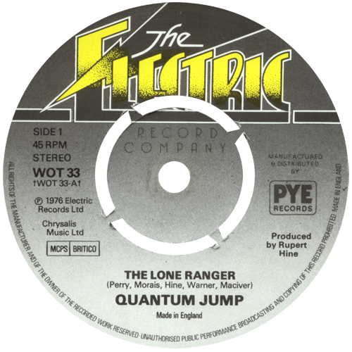 Quantum Jump - The Lone Ranger - Electric WOT 33 UK 7" PS