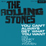 The Rolling Stones : You Can't Always Get What You Want, 7" single from South Africa / Rhodesia - 1969