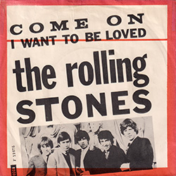 The Rolling Stones : Come On - Denmark / UK 1965