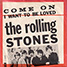 The Rolling Stones : Come On - Denmark / UK 1965 Decca F.11675