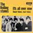 The Rolling Stones : It's All Over Now - Denmark / UK 1965 Decca F.11934