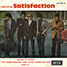 The Rolling Stones : Satisfaction, 7" EP from France - 1968