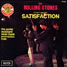 The Rolling Stones : (I Can't Get No) Satisfaction - France / Belgium 1971 Decca GHP 79090