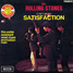 The Rolling Stones : (I Can't Get No) Satisfaction - France / Belgium 1972 Decca GHP 79603