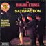 The Rolling Stones: Satisfaction, France [1972] ,7"