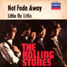 The Rolling Stones : Not Fade Away, 7" single from Germany - 1989