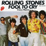 The Rolling Stones : Fool To Cry, 7" single from Germany - 1976