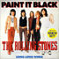 The Rolling Stones : Paint It, Black, 7" single from Holland - 1990