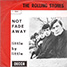 The Rolling Stones : Not Fade Away, 7" single from Italy - 1964