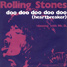 The Rolling Stones : Doo Doo Doo Doo Doo (Heartbreaker), 7" single from Italy - 1973