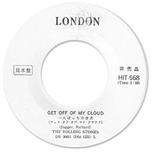 The Rolling Stones - Get Off Of My Cloud - HIT 568 - promo white labels - London HIT series [1964-1968], Japan discography