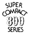 Super Compact 800 series