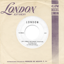The Rolling Stones - Let's Spend The Night Together - London 8852 - promo white labels • Mexico discography: London singles