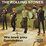 The Rolling Stones : We Love You, 7" single from Norway / UK - 1967