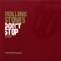 The Rolling Stones • Don't Stop (edit) • 7" single • UK • 2002