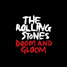The Rolling Stones 10"s, 12" & CDS singles worldwide discography Doom And Gloom - USA 10" PS Polydor 3723278, 2012