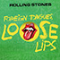 The Rolling Stones 10"s, 12" & CDS singles worldwide discography Foreign Tongues, Loose Lips - Czech Republic 12" PS Universal 0881061263289, 2026 The Rolling Stones 10"s, 12" & CDS singles worldwide discography Foreign Tongues, Loose Lips - Czech Republic 12" PS Universal 0881061263289, 2026