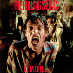 The Rolling Stones - Too Much Blood - US 12"PS
