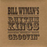 Bill Wyman singles discography :  Groovin' - UK CDS Ripple Records BTFLYS 0003, 2000
