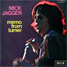 Mick Jagger singles discography :  Memo From Turner - France 7" PS Decca F 13067, 1970