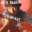 Mick Jagger singles discography :  Throwaway - Holland 7" PS CBS 651265 7, 1987