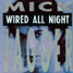 Mick Jagger singles discography :  Wired All Night - Spain 7" PS Warner 1.618, 1993