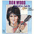 Ron Wood singles discography :  Seven Days - Holland 7" PS CBS 7425, 1979