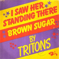 Brown Sugar - The Tritons