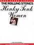 The Rolling Stones • Honky Tonk Women • original sheet music from 1993, UK