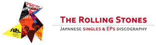 The Rolling Stones Japanese singles & EPs discography